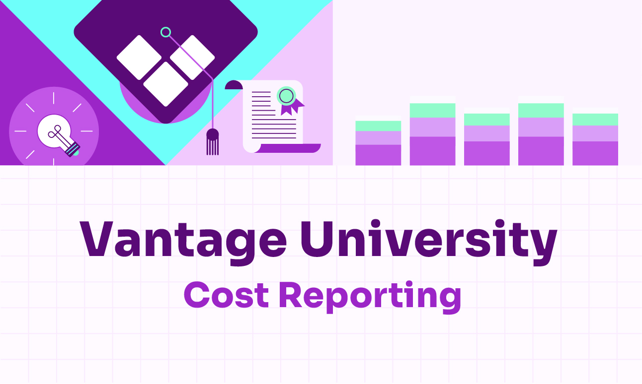 Vantage University logo with Cost Reporting as a title